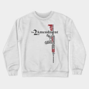 The 2nd Amendment Crewneck Sweatshirt